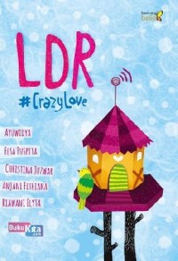 LDR #CrazyLove
